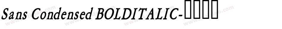 Sans Condensed BOLDITALIC字体转换